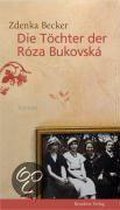 Die Töchter der Róza Bukovská