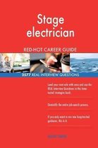 Stage Electrician Red-Hot Career Guide; 2577 Real Interview Questions