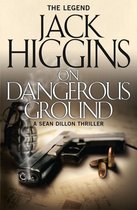 Sean Dillon Series 3 - On Dangerous Ground (Sean Dillon Series, Book 3)
