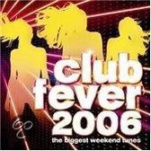 Club Fever 2006