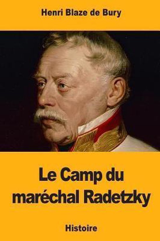 Le Camp Du Mar chal Radetzky