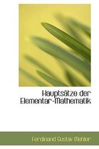 Haupts Tze Der Elementar-Mathematik