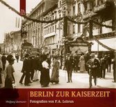 Berlin zur Kaiserzeit