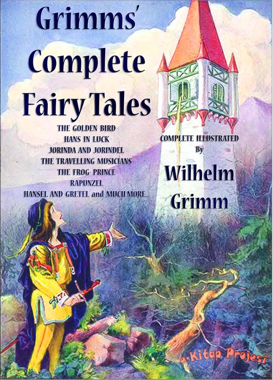 Grimms' Complete Fairy Tales (ebook), Wilhelm Grimm 9786155529955