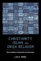 Christianity, Islam, and Orisa-Religion