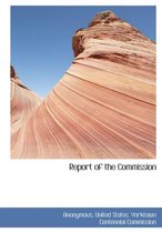 Report of the Commission