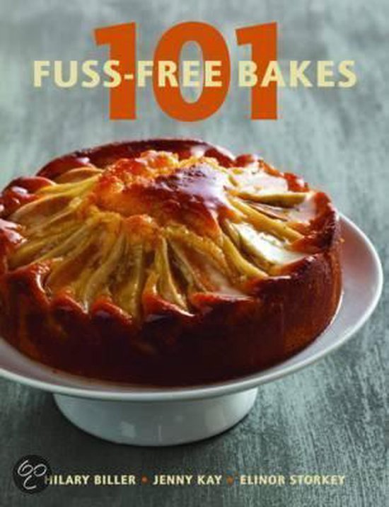 101 Fuss-Free Bakes - cover