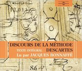 Jacques Bonnaffe - Descartes: Discours De La Methode (3 CD)
