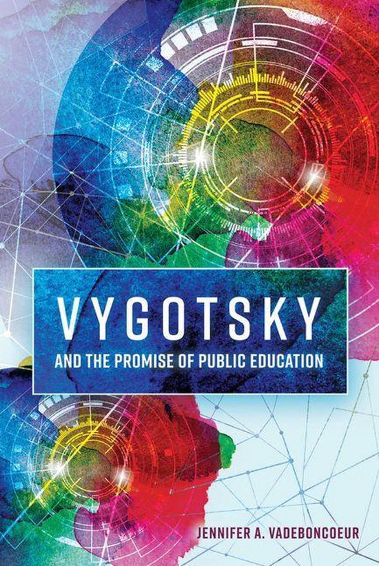 Educational Psychology 16 - Vygotsky and the Promise of Publ ... - cover