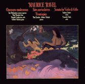 Ravel: Chansons madécasses; Two-Piano Pieces; Violin & Cello Sonata