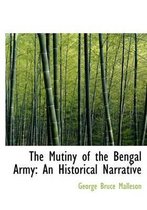 The Mutiny of the Bengal Army