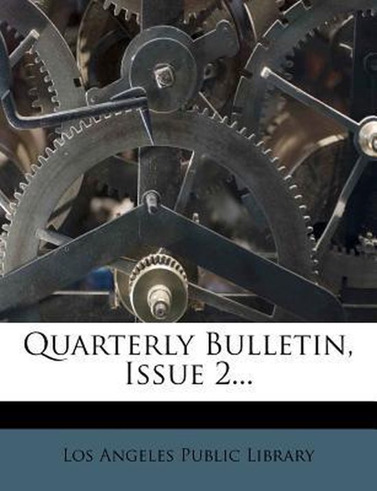 Quarterly Bulletin, Issue 2... 9781278496870 Boeken