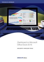 Tecnologia da Informação - Dashboard no Microsoft Office Excel 2016