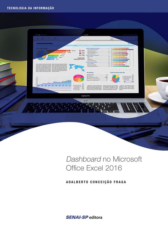 Tecnologia da Informação - Dashboard no Microsoft Office Excel 2016