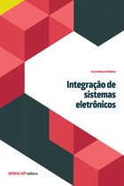 Eletroeletrônica - Integração de sistemas eletrônicos