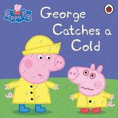 Peppa Pig - Peppa Pig: George Catches a Cold