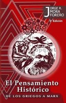 El Pensamiento Historico de los Griegos a Marx