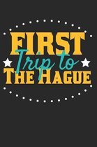 First Trip To The Hague