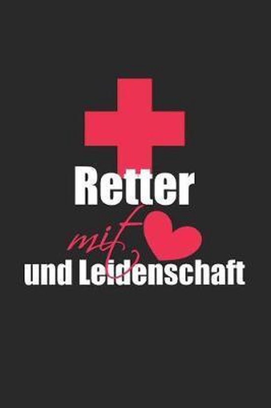 Retter mit Herz und Leidenschaft, Rosinco Publishing 9781076325181