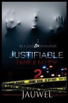Justifiable Insanity 2