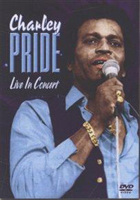 Charley Pride In Concert (DVD), Charley Pride Muziek