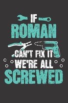 If ROMAN Can't Fix It