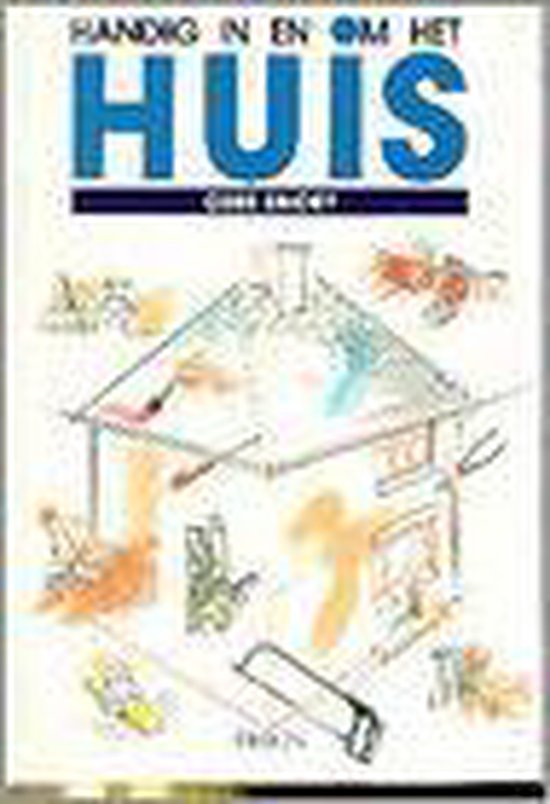 HANDIG IN EN OM HET HUIS - cover