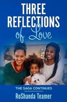 Three Reflections of Love