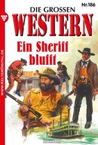 Die großen Western 186 - Ein Sheriff blufft