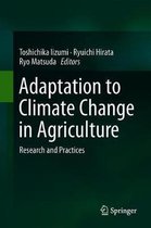 Adaptation to Climate Change in Agriculture