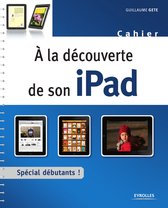 Cahiers - À la découverte de son iPad