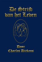 Boek cover Kerstverhalen van Charles Dickens 4 -   De Strijd van het Leven van Charles Dickens