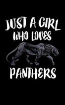 Just A Girl Who Loves Panthers