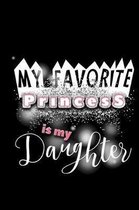 My Favorite Princess Is My Daughter