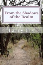 From the Shadows of the Realm