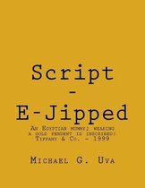 Script - E-Jipped