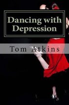 Dancing with Depression