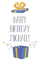 Happy Birthday Michael