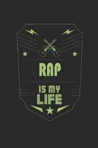 Rap Is My Life