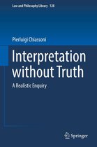 Law and Philosophy Library 128 - Interpretation without Truth