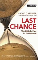 Last Chance: The Middle East In The Balance