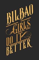 Bilbao Girls Do It Better