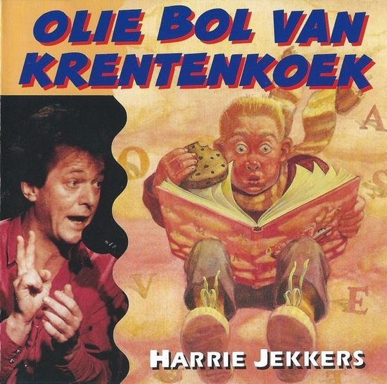 Harrie Jekkers - Oliebol Van Krentenkoek - Harrie Jekkers