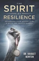 The Spirit of Resilience