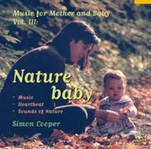 Nature Baby: Music For Mother &Amp; Baby 3