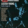 Lester Leaps In: A Jazz Hour With Lester Young