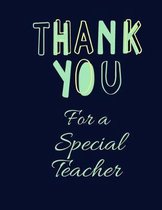 Thank you for a Special Teacher