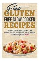 Fast Gluten Free Slow Cooker Recipes