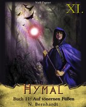 Der Hexer von Hymal 11 - Der Hexer von Hymal, Buch XI: Auf tönernen Füßen