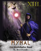 Der Hexer von Hymal 13 - Der Hexer von Hymal, Buch XIII: Ein zweifelhafter Bund